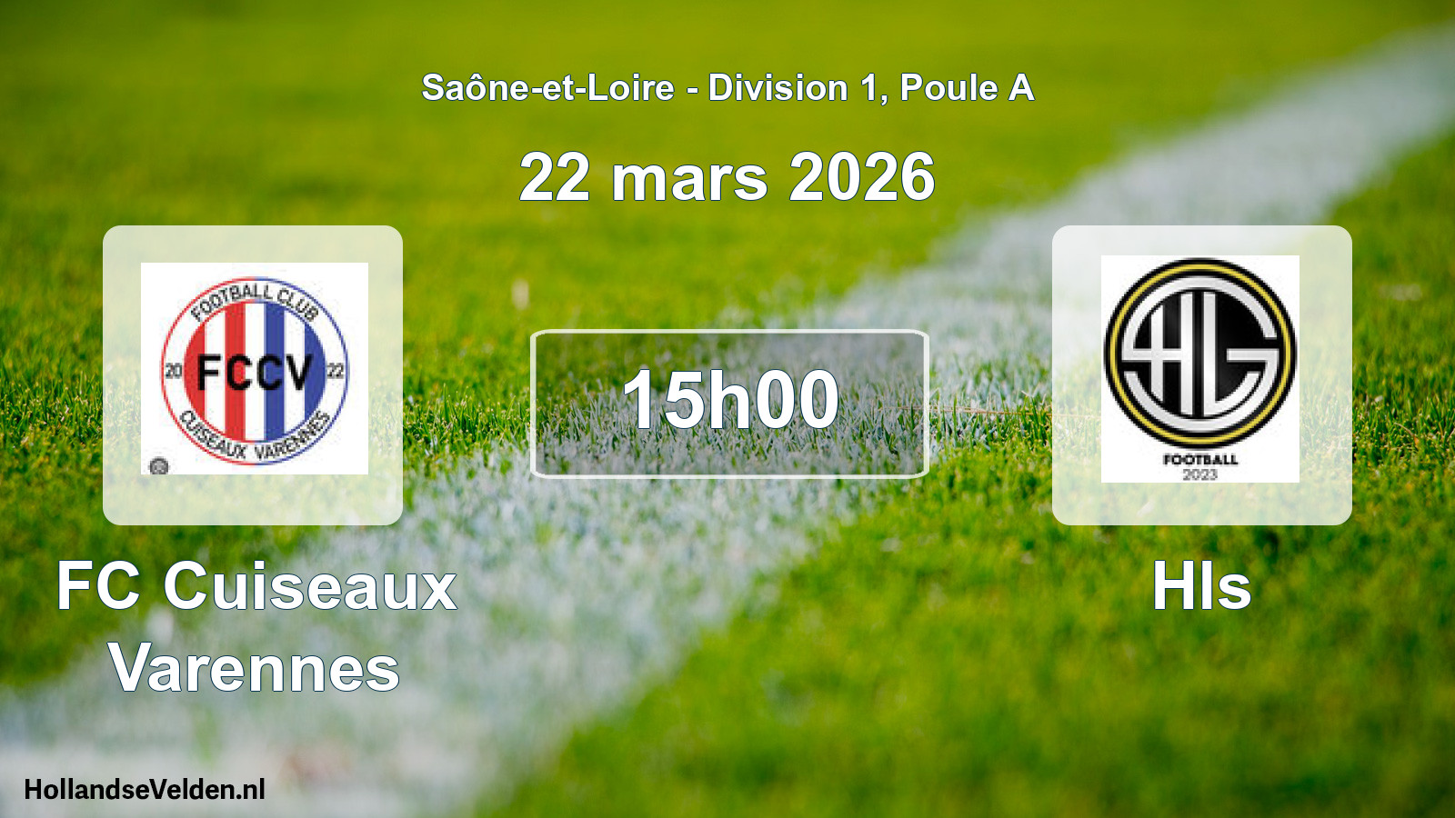 Geplande wedstrijd: FC Cuiseaux Varennes - Hls (22 maart 2026)