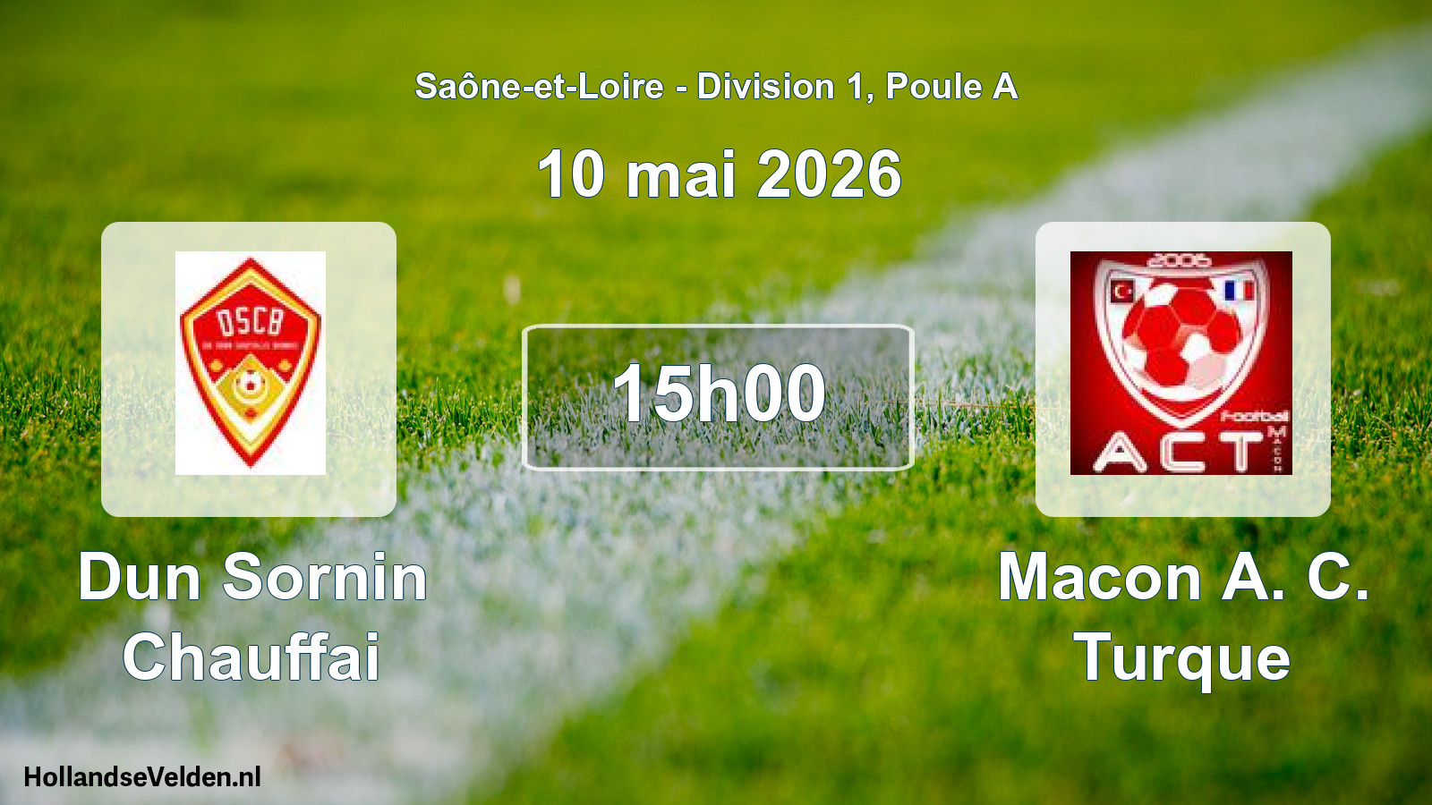 Scheduled Match: Dun Sornin Chauffai - Macon A. C. Turque (10 May 2026)