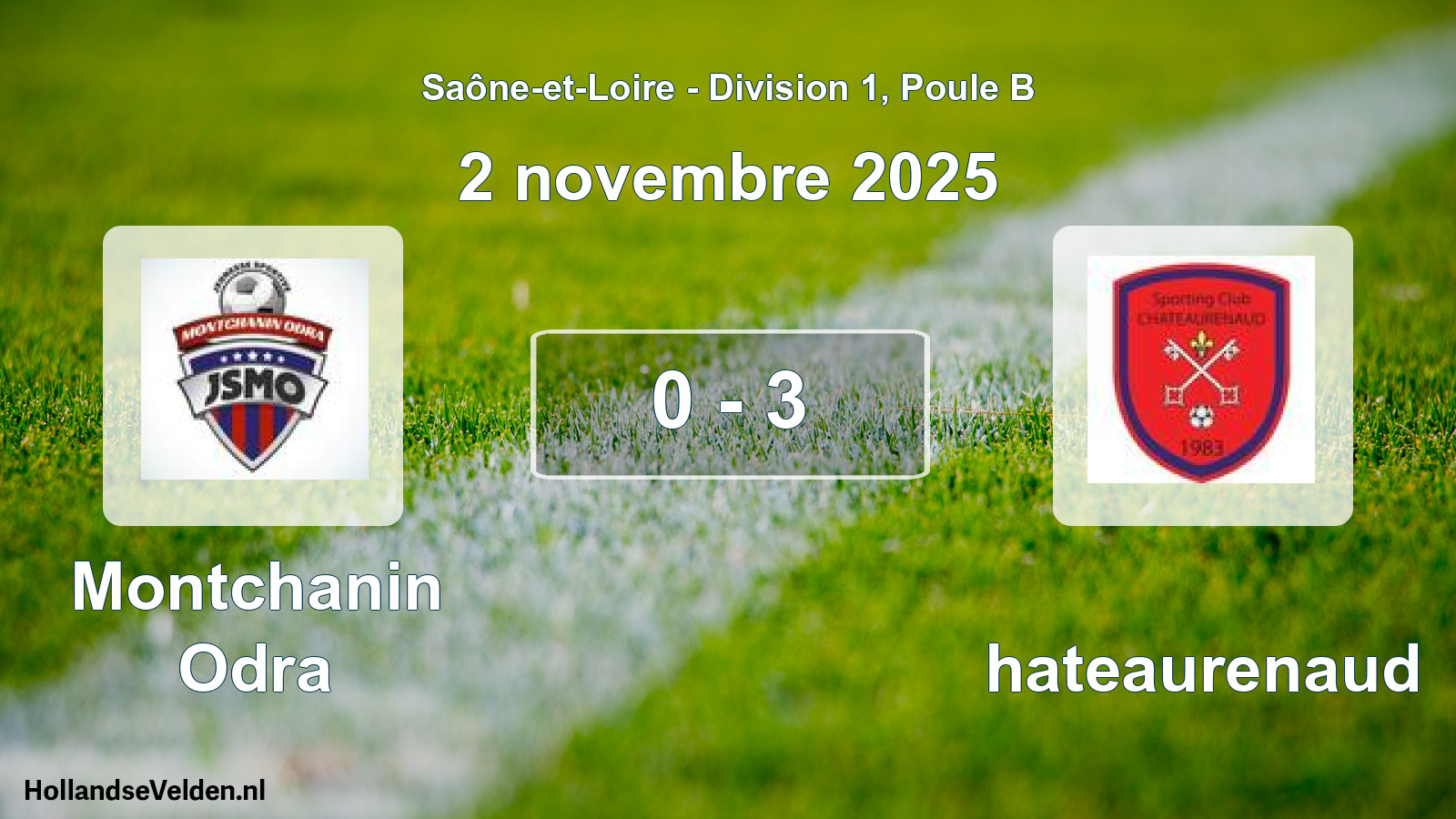 Gespeelde wedstrijd: Montchanin Odra - Chateaurenaud 0 - 3 (2 november 2025)