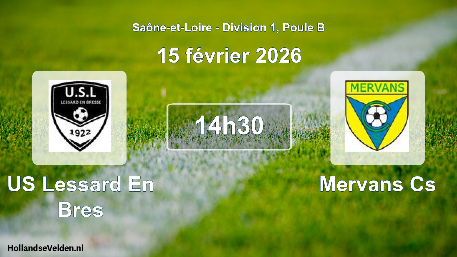 Match programmé: US Lessard En Bres - Mervans Cs (15 février 2026)