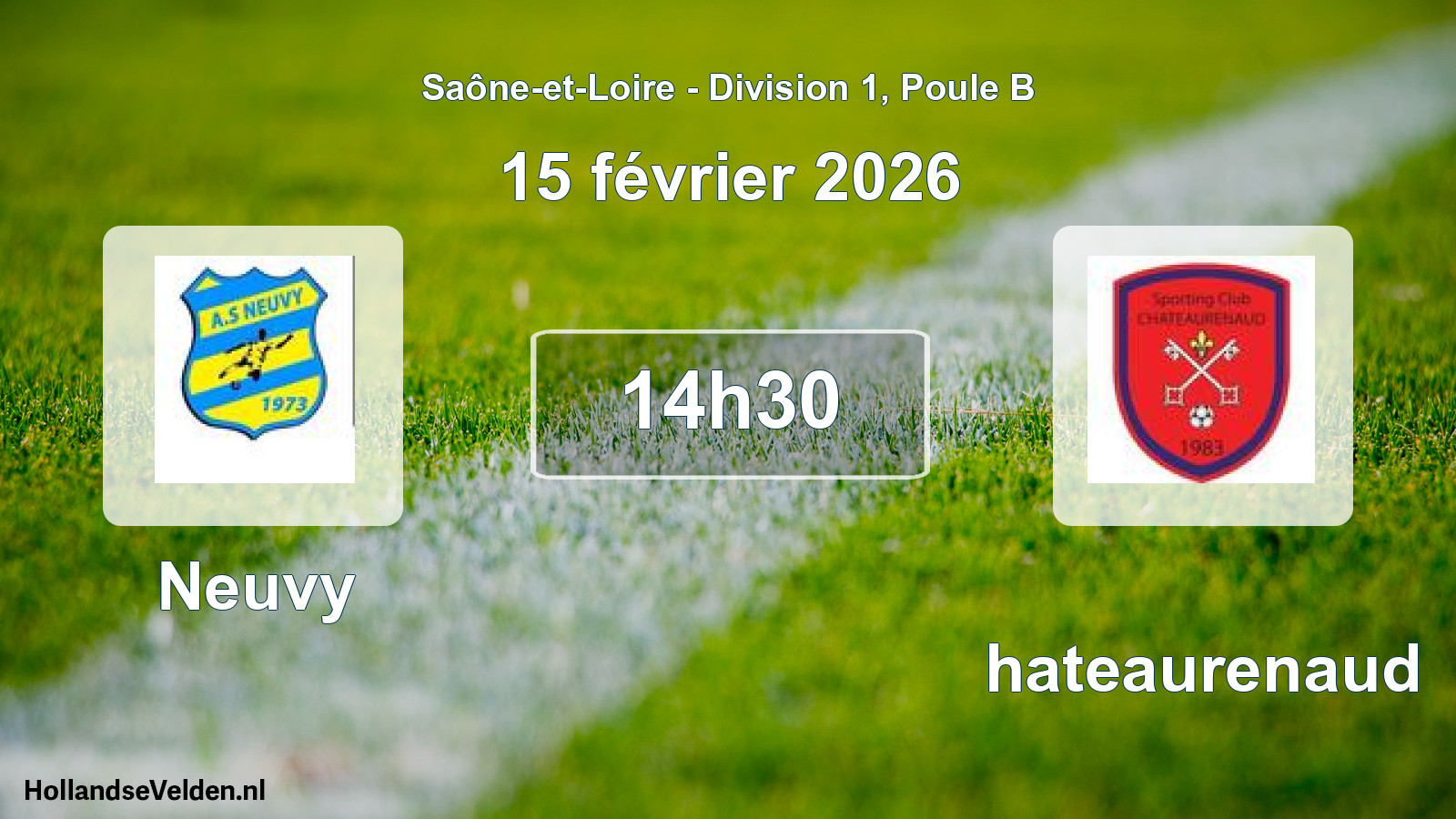 Match programmé: Neuvy - Chateaurenaud (15 février 2026)