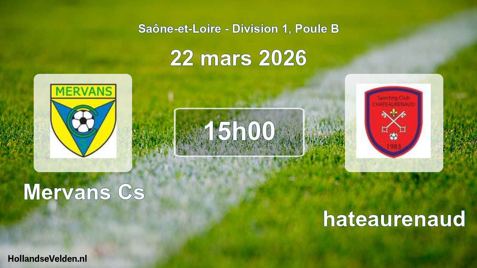 Geplande wedstrijd: Mervans Cs - Chateaurenaud (22 maart 2026)