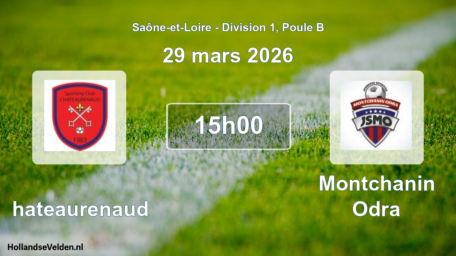 Scheduled Match: Chateaurenaud - Montchanin Odra (29 March 2026)