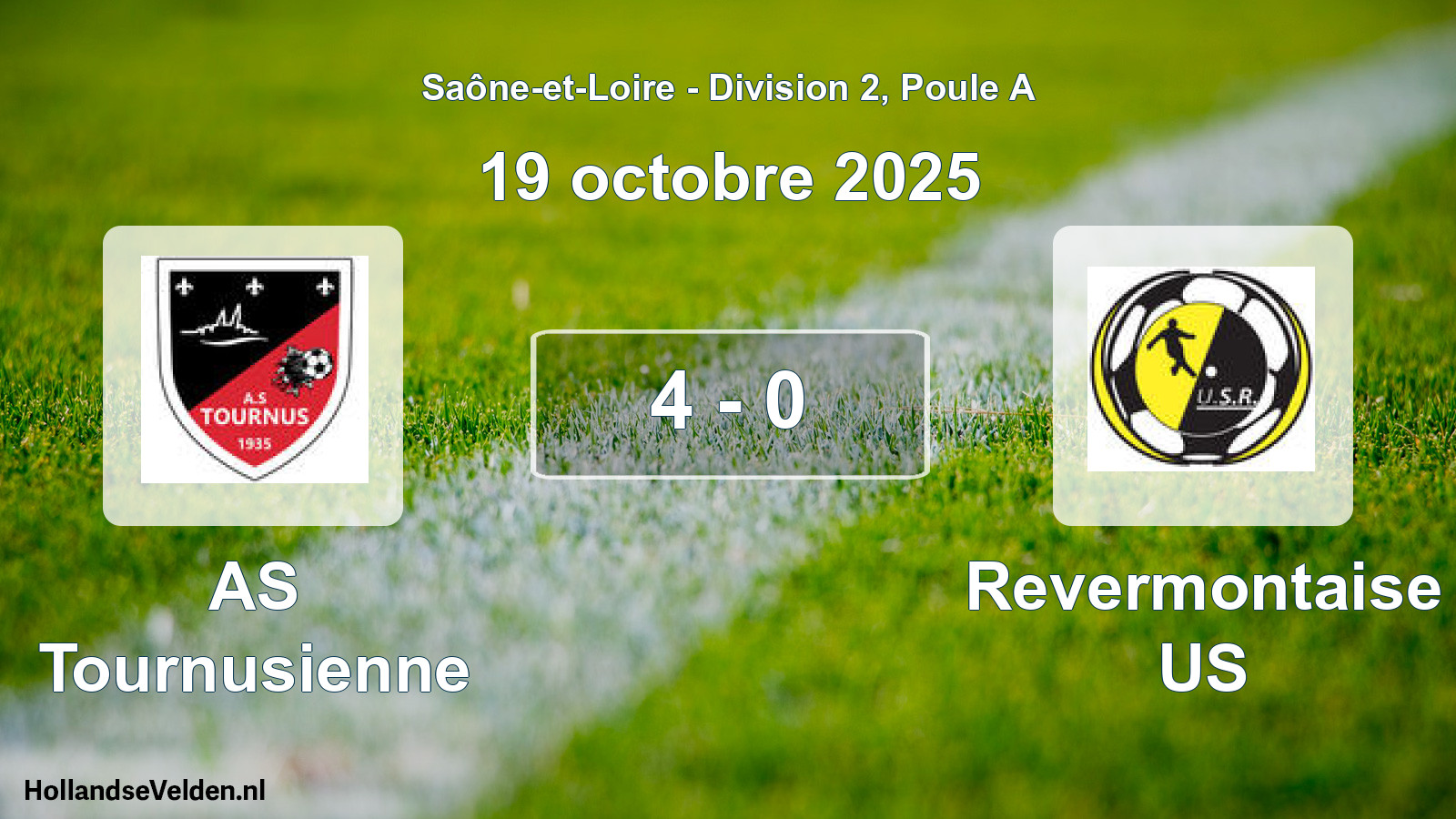 Total number of matches played: AS Tournusienne - Revermontaise US 4 - 0 (19 October 2025)