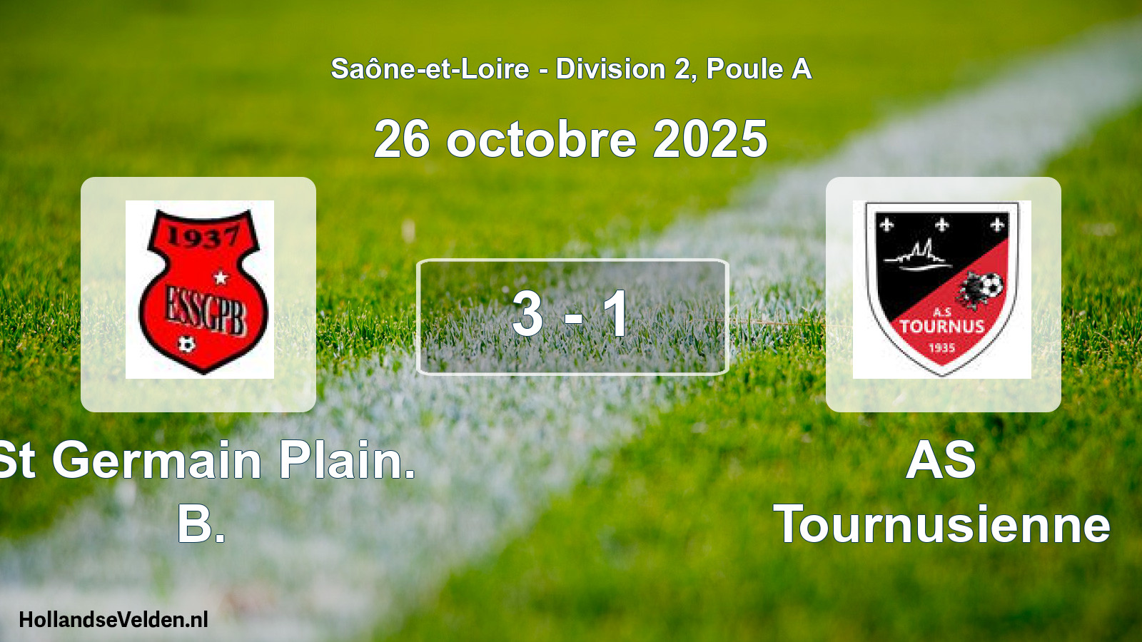 Match joué: St Germain Plain. B. - AS Tournusienne 3 - 1 (26 octobre 2025)
