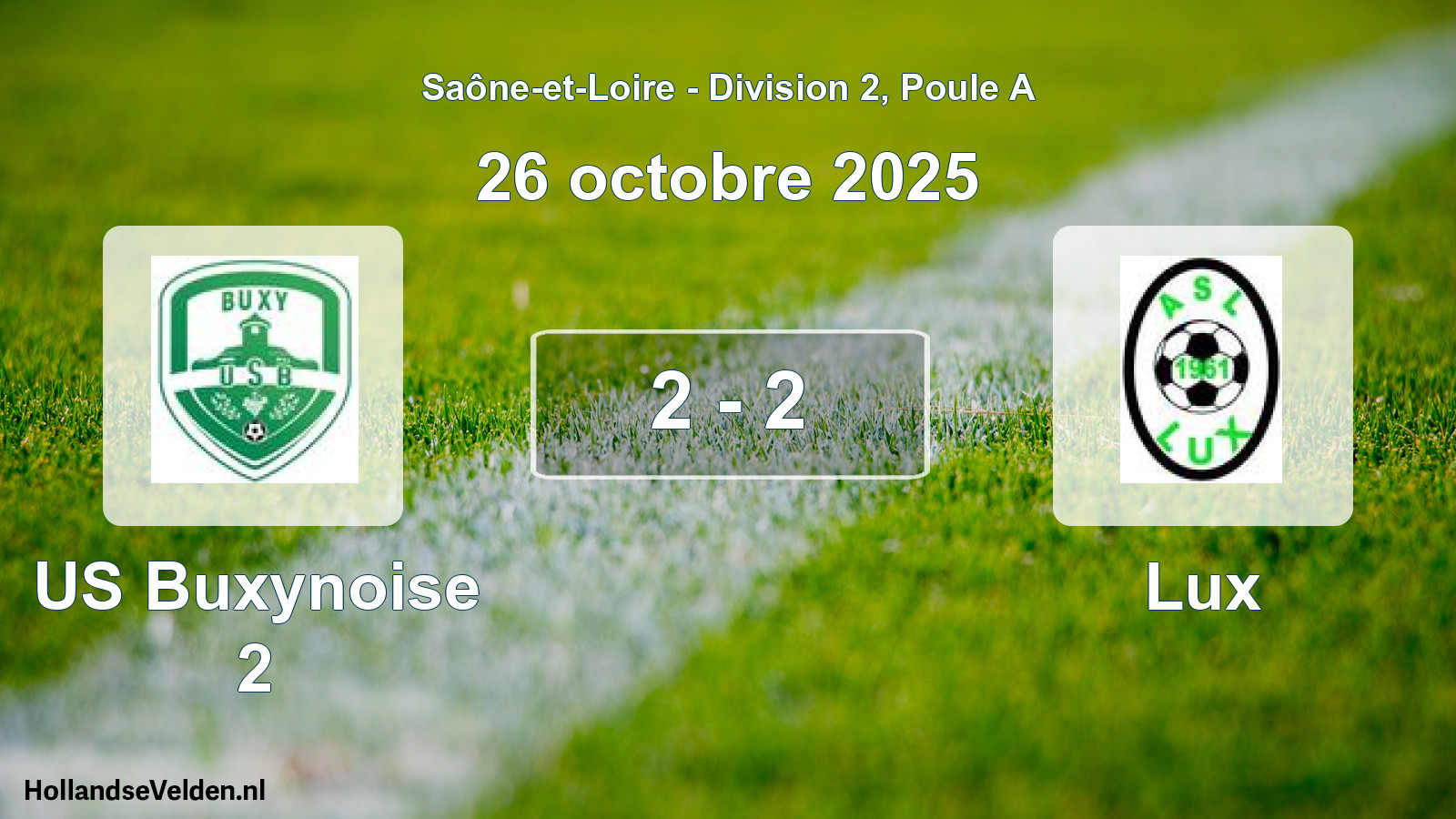 Total number of matches played: US Buxynoise 2 - Lux 2 - 2 (26 October 2025)