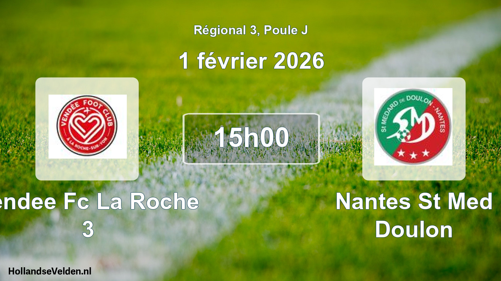 Scheduled Match: Vendee Fc La Roche 3 - Nantes St Med Doulon (1 February 2026)