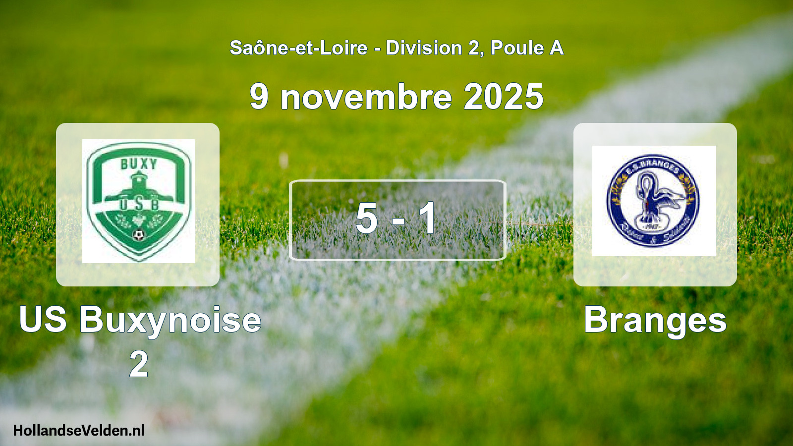 Match joué: US Buxynoise 2 - Branges 5 - 1 (9 novembre 2025)