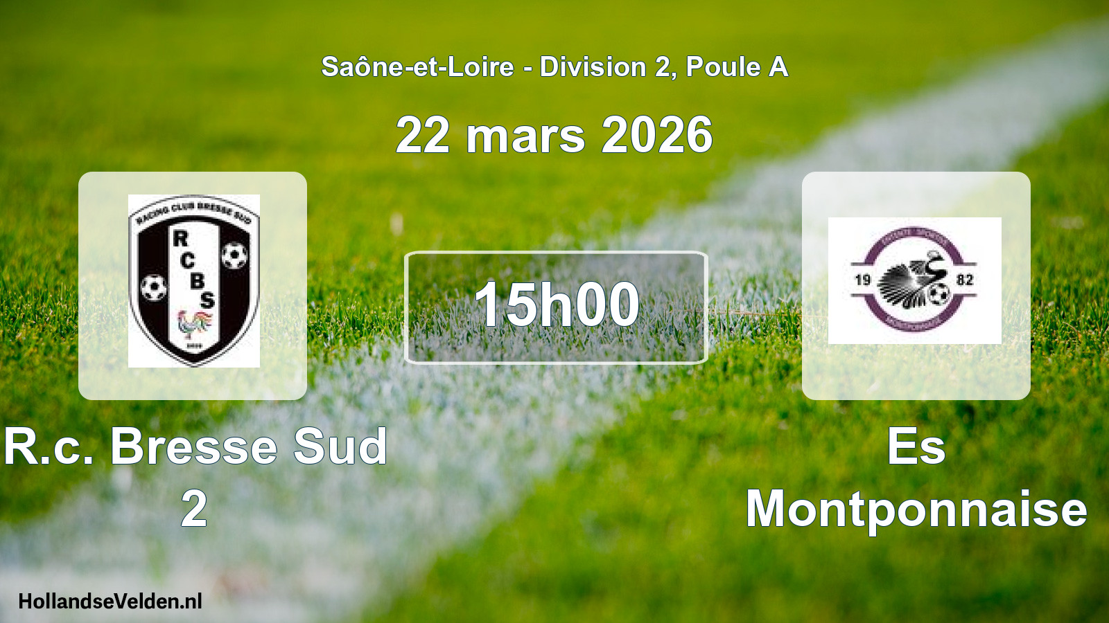Scheduled Match: R.c. Bresse Sud 2 - Es Montponnaise (22 March 2026)