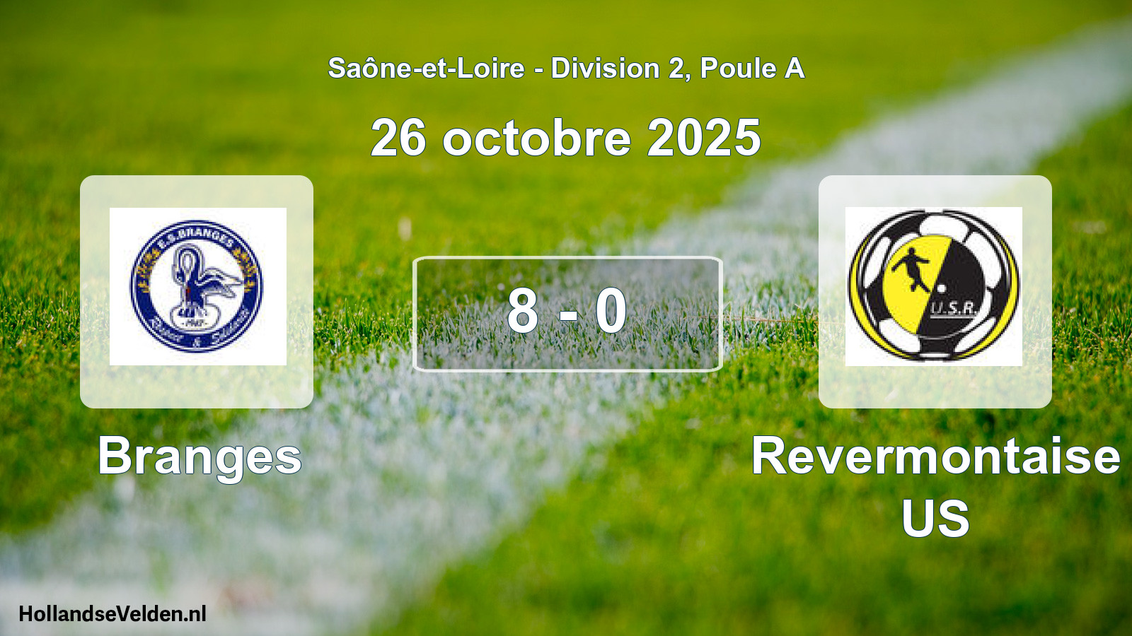 Total number of matches played: Branges - Revermontaise US 8 - 0 (26 October 2025)