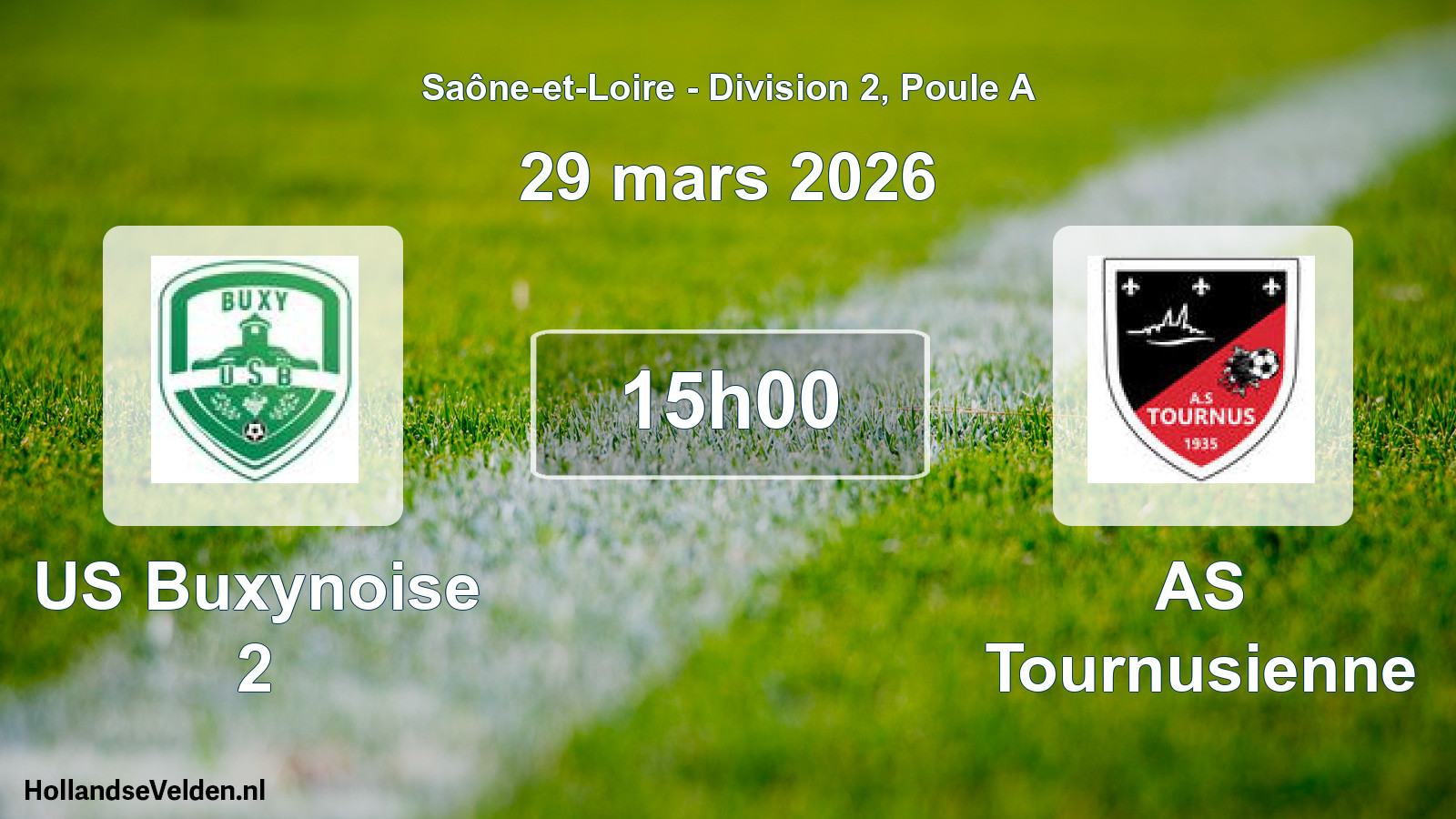 Scheduled Match: US Buxynoise 2 - AS Tournusienne (29 March 2026)