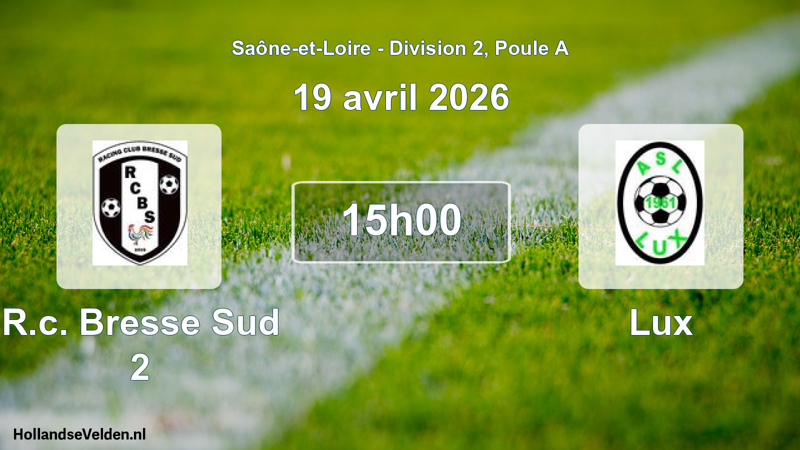 Match programmé: R.c. Bresse Sud 2 - Lux (19 avril 2026)