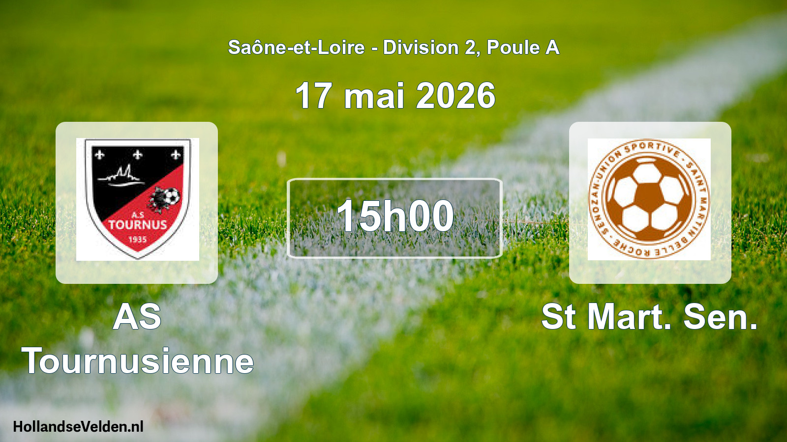 Scheduled Match: AS Tournusienne - St Mart. Sen. (17 May 2026)