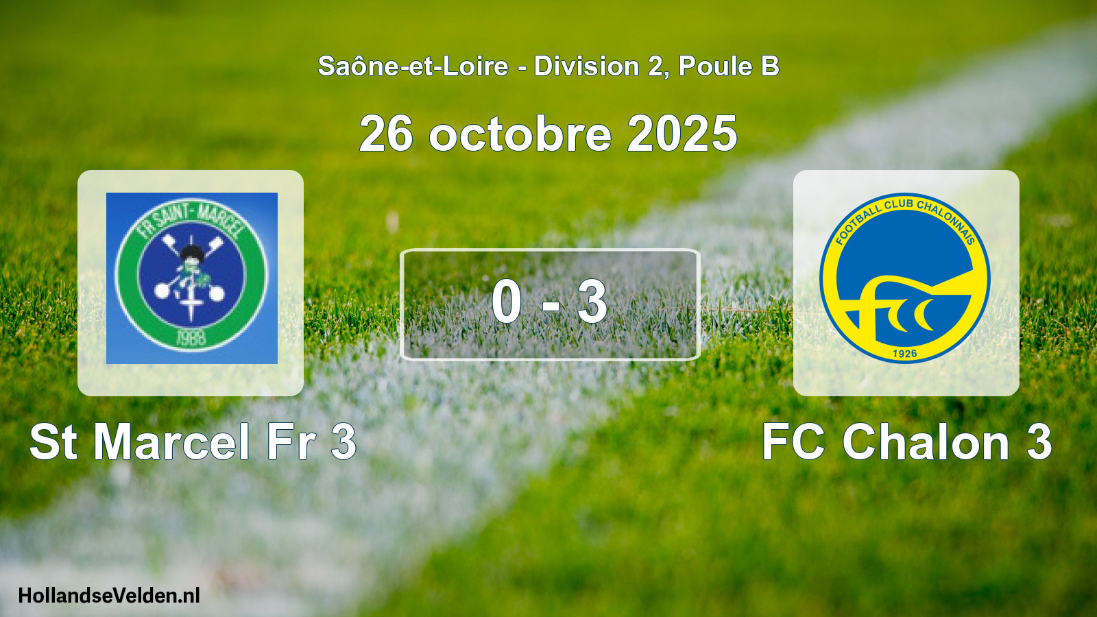 Total number of matches played: St Marcel Fr 3 - FC Chalon 3 0 - 3 (26 October 2025)