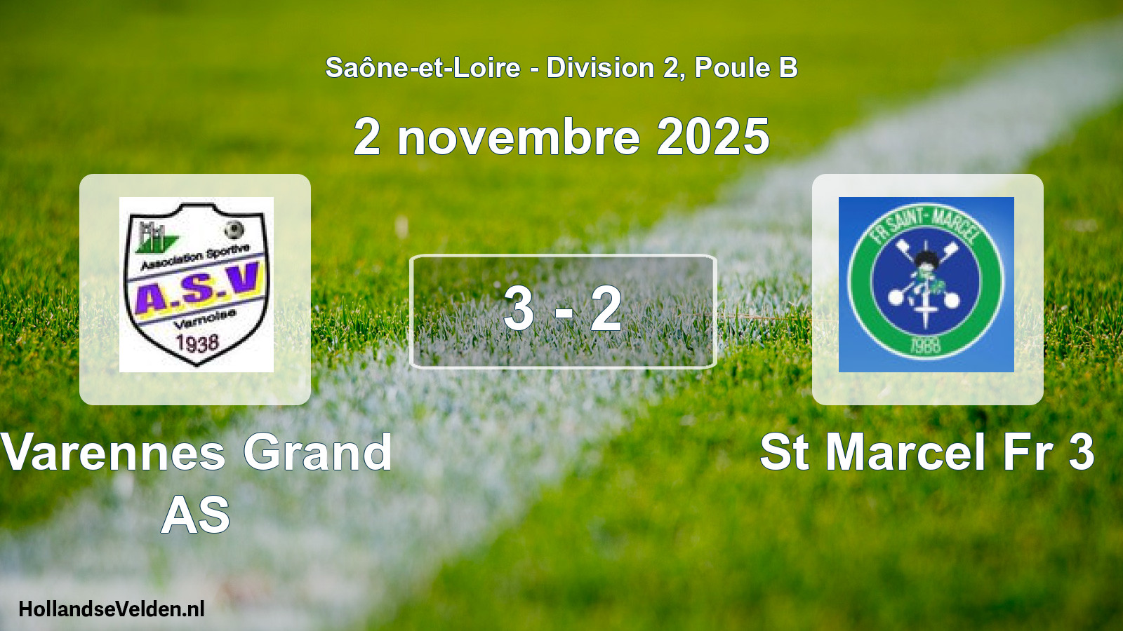 Total number of matches played: Varennes Grand AS - St Marcel Fr 3 3 - 2 (2 November 2025)
