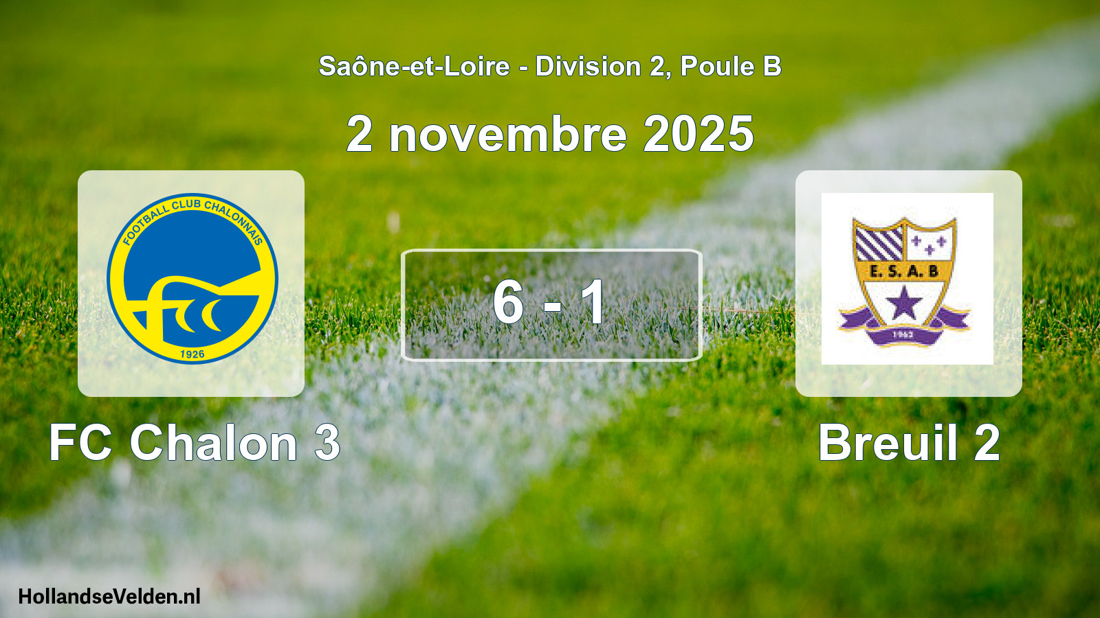 Gespeelde wedstrijd: FC Chalon 3 - Breuil 2 6 - 1 (2 november 2025)