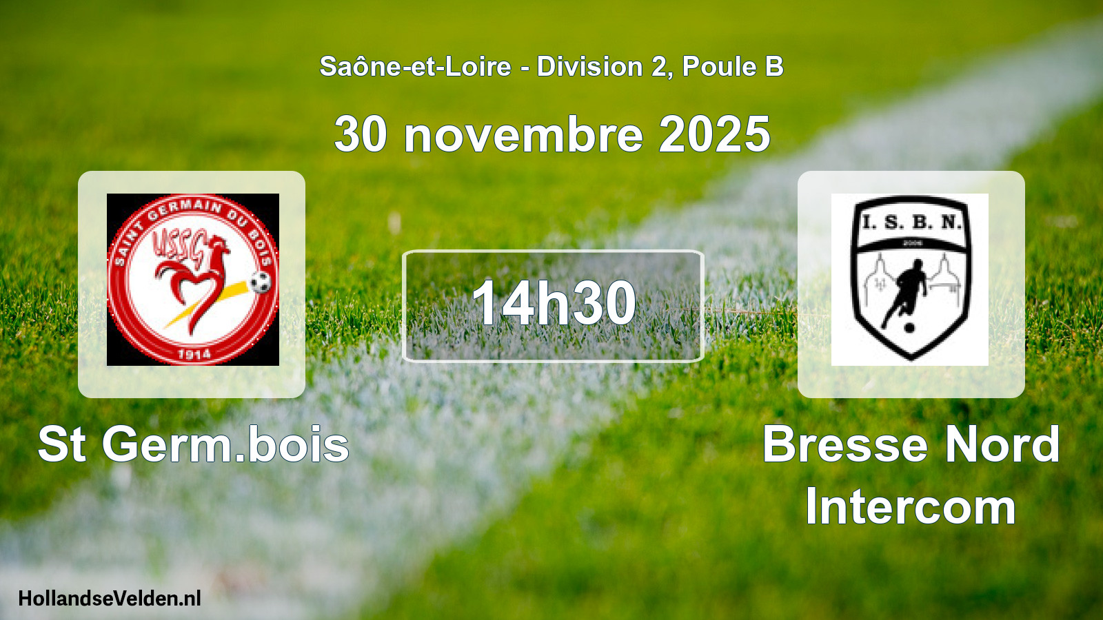 Scheduled Match: St Germ.bois - Bresse Nord Intercom (30 November 2025)