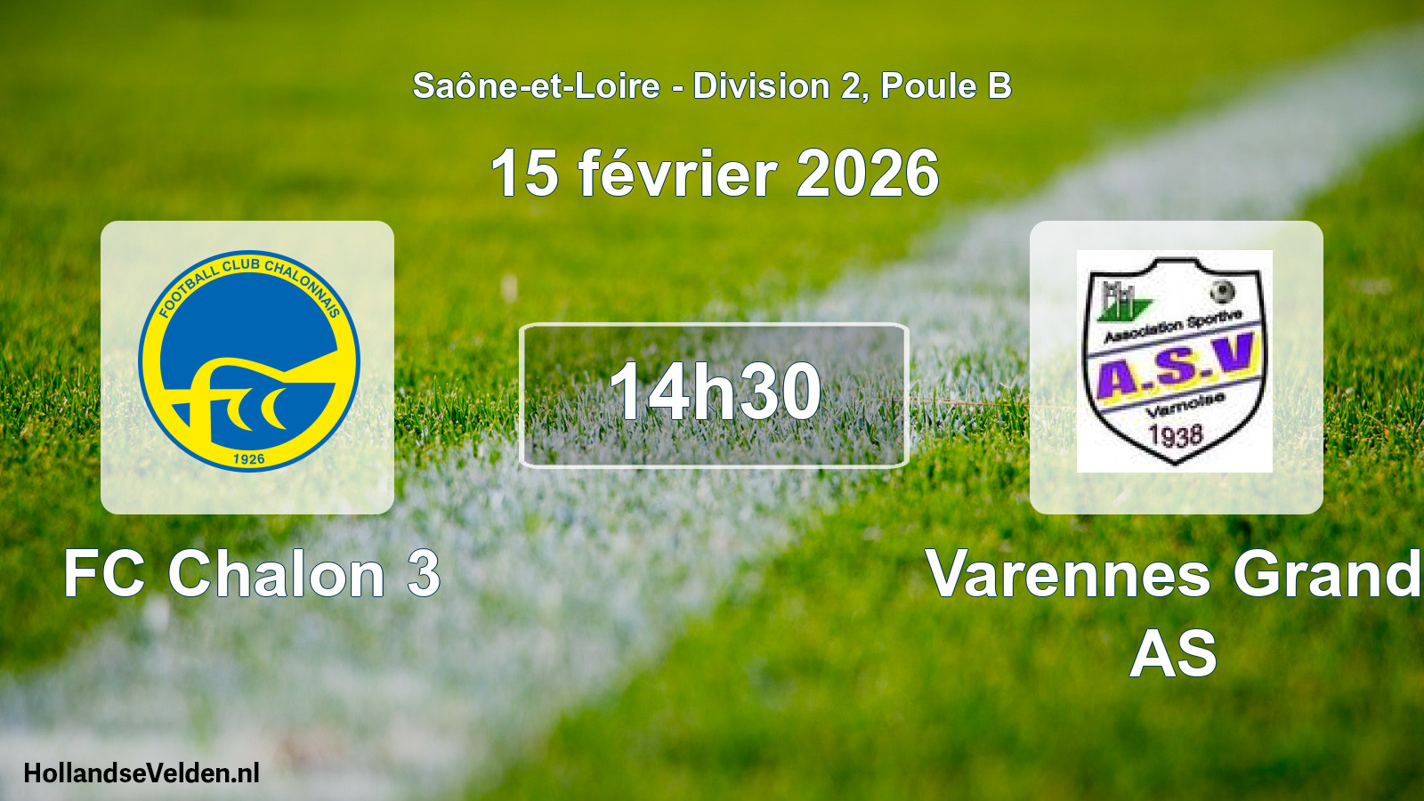 Scheduled Match: FC Chalon 3 - Varennes Grand AS (15 February 2026)