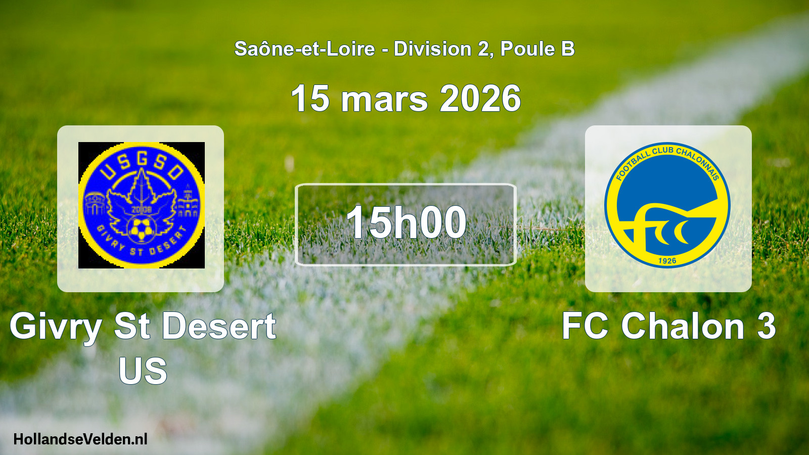 Geplande wedstrijd: Givry St Desert US - FC Chalon 3 (15 maart 2026)