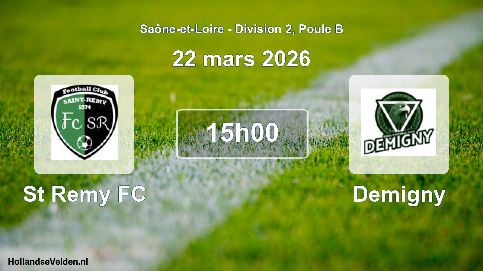 Scheduled Match: St Remy FC - Demigny (22 March 2026)