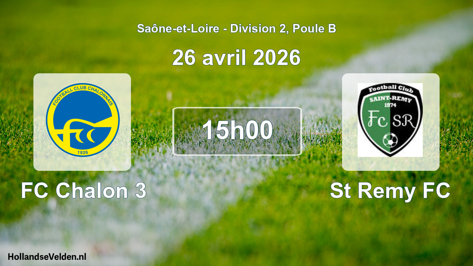 Match programmé: FC Chalon 3 - St Remy FC (26 avril 2026)