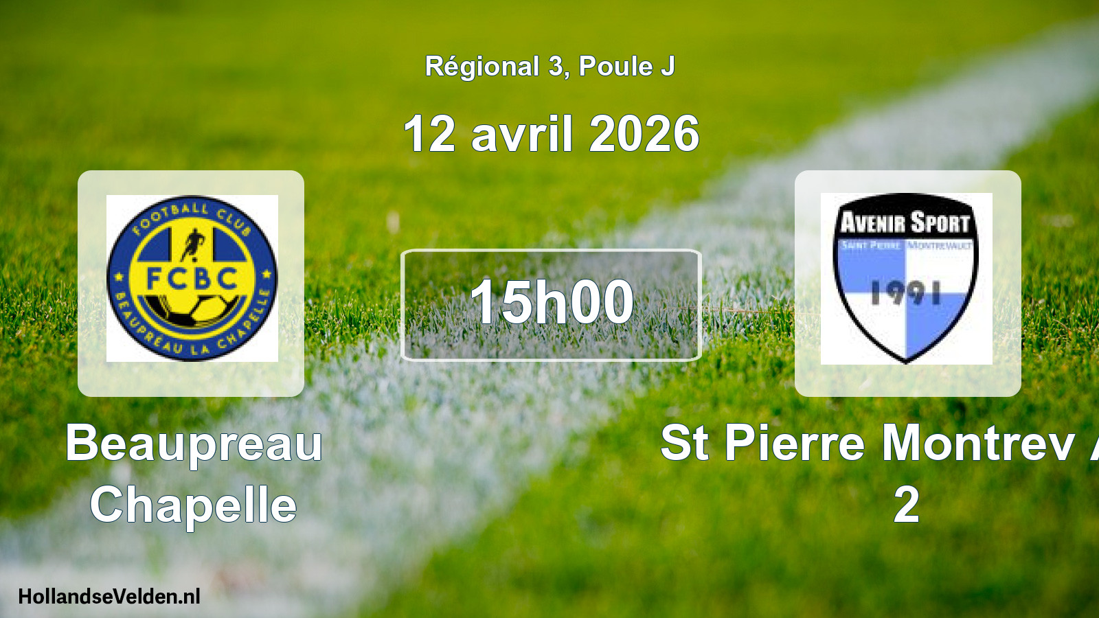 Geplande wedstrijd: Beaupreau Chapelle - St Pierre Montrev As 2 (12 avril 2026)