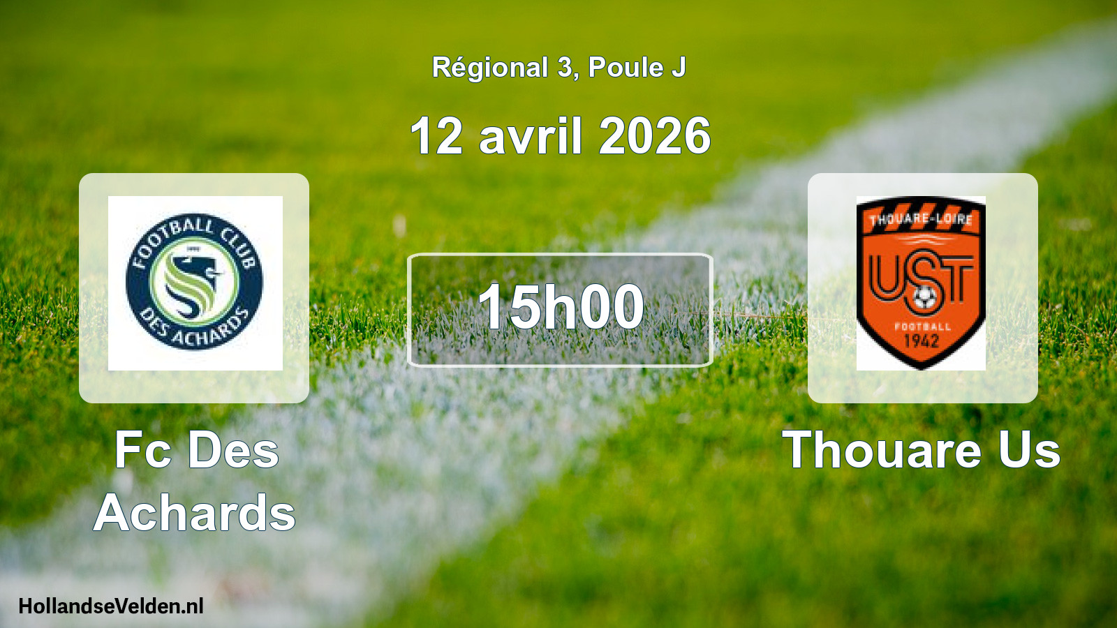 Geplande wedstrijd: Fc Des Achards - Thouare Us (12 avril 2026)
