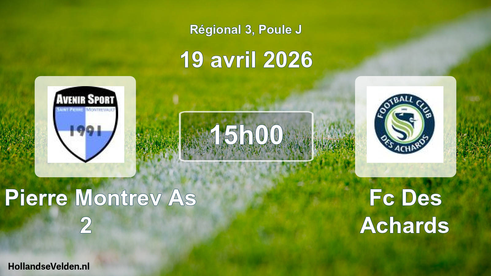 Scheduled Match: St Pierre Montrev As 2 - Fc Des Achards (19 April 2026)
