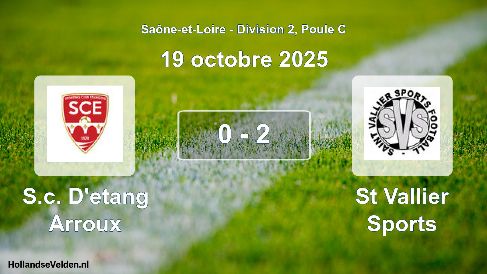 Match joué: S.c. D'etang Arroux - St Vallier Sports 0 - 2 (19 octobre 2025)