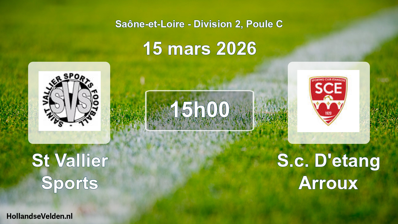 Geplande wedstrijd: St Vallier Sports - S.c. D'etang Arroux (15 maart 2026)