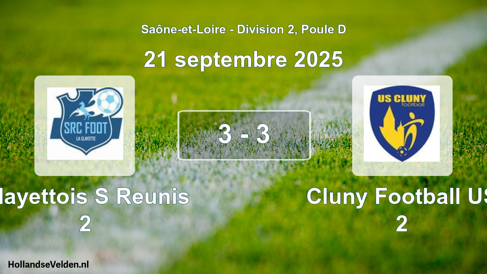Total number of matches played: Clayettois S Reunis 2 - Cluny Football US 2 3 - 3 (21 September 2025)