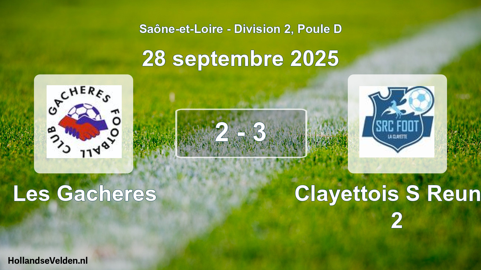 Match joué: Les Gacheres - Clayettois S Reunis 2 2 - 3 (28 septembre 2025)