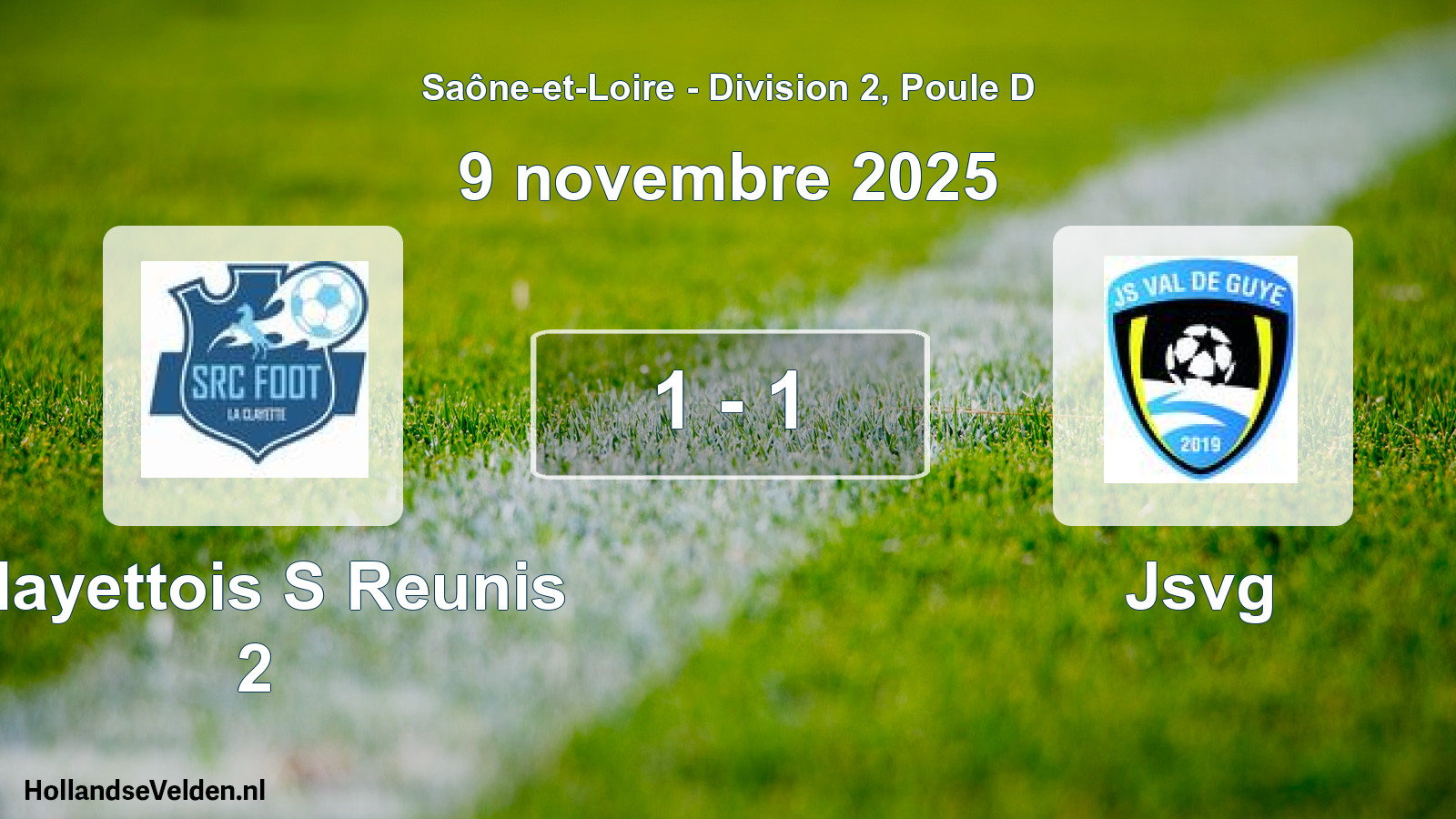 Total number of matches played: Clayettois S Reunis 2 - Jsvg 1 - 1 (9 November 2025)