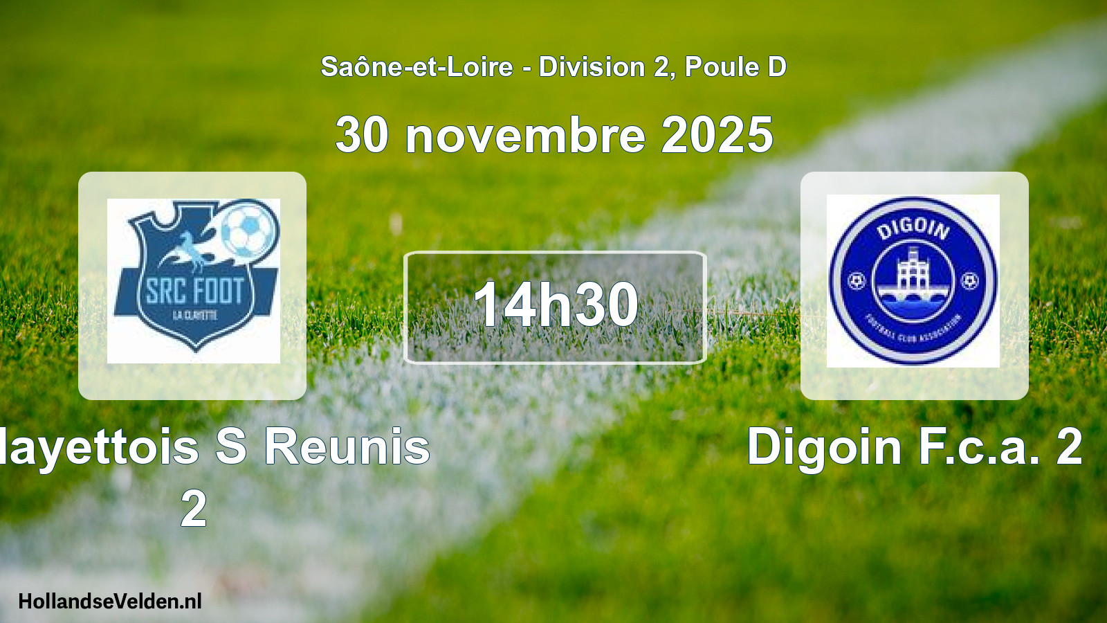 Scheduled Match: Clayettois S Reunis 2 - Digoin F.c.a. 2 (30 November 2025)