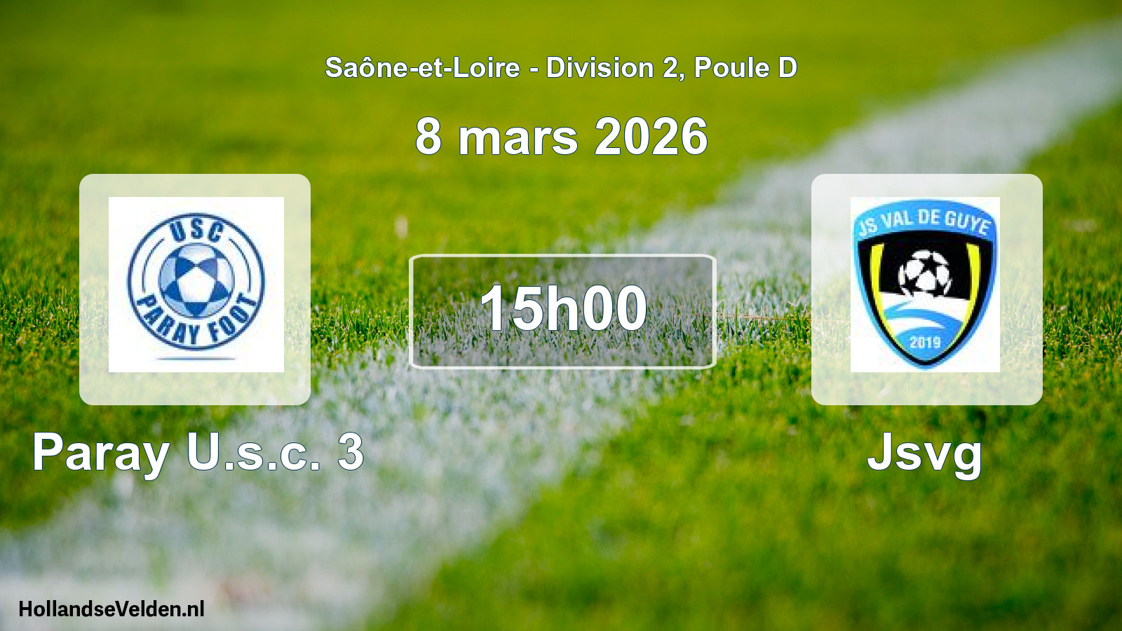 Scheduled Match: Paray U.s.c. 3 - Jsvg (8 March 2026)