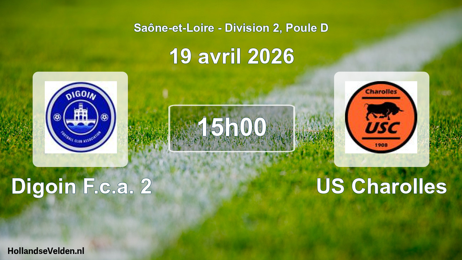 Scheduled Match: Digoin F.c.a. 2 - US Charolles (19 April 2026)