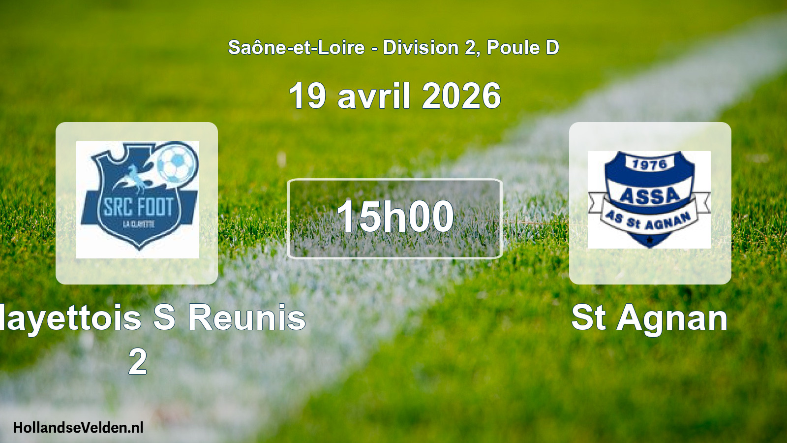 Match programmé: Clayettois S Reunis 2 - St Agnan (19 avril 2026)