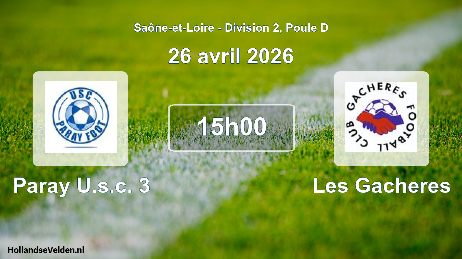 Match programmé: Paray U.s.c. 3 - Les Gacheres (26 avril 2026)