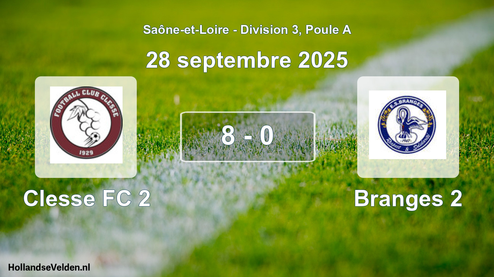 Total number of matches played: Clesse FC 2 - Branges 2 8 - 0 (28 September 2025)