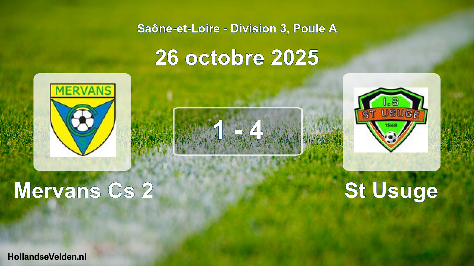 Total number of matches played: Mervans Cs 2 - St Usuge 1 - 4 (26 October 2025)