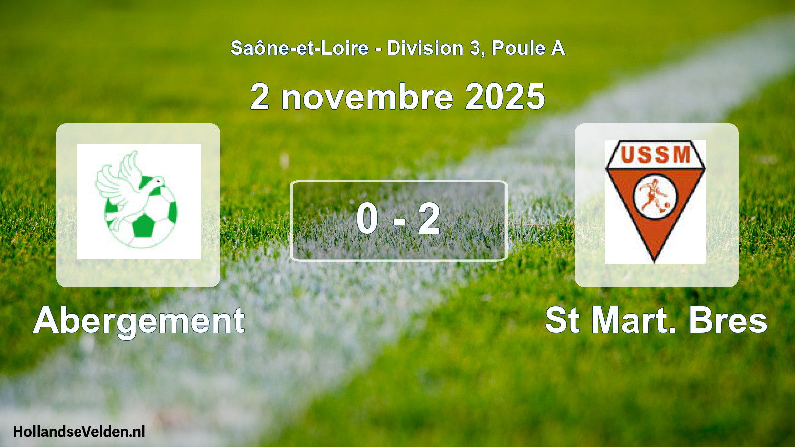 Total number of matches played: Abergement - St Mart. Bres 0 - 2 (2 November 2025)