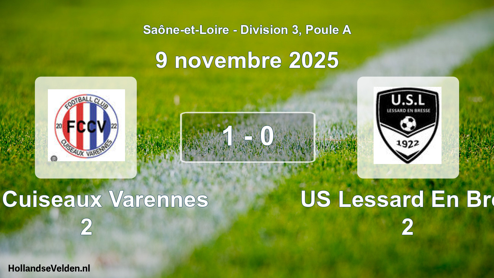 Total number of matches played: FC Cuiseaux Varennes 2 - US Lessard En Bres 2 1 - 0 (9 November 2025)