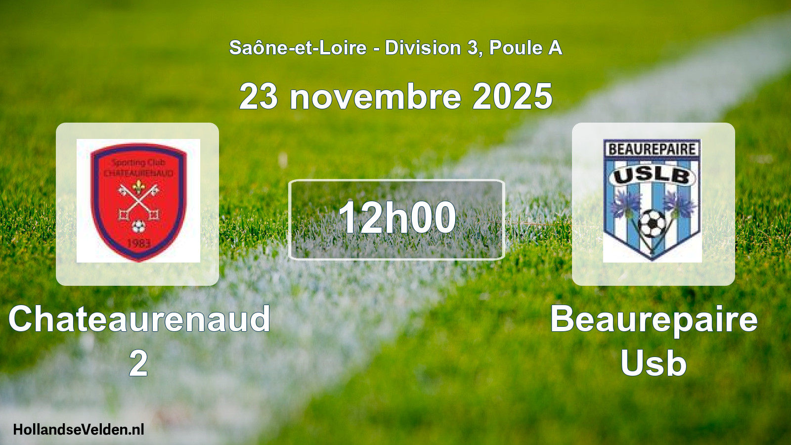 Scheduled Match: Chateaurenaud 2 - Beaurepaire Usb (23 November 2025)