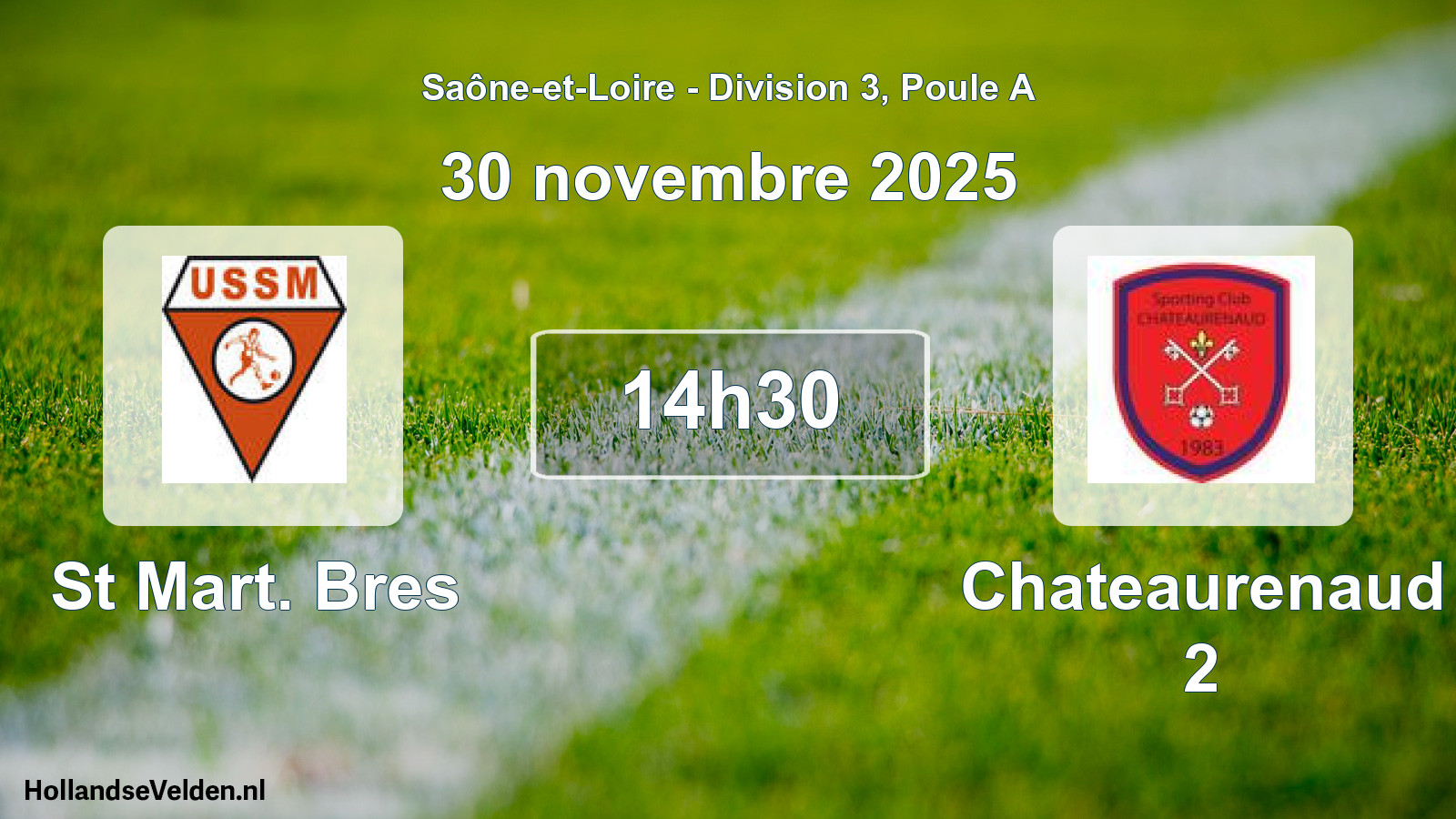 Geplande wedstrijd: St Mart. Bres - Chateaurenaud 2 (30 november 2025)