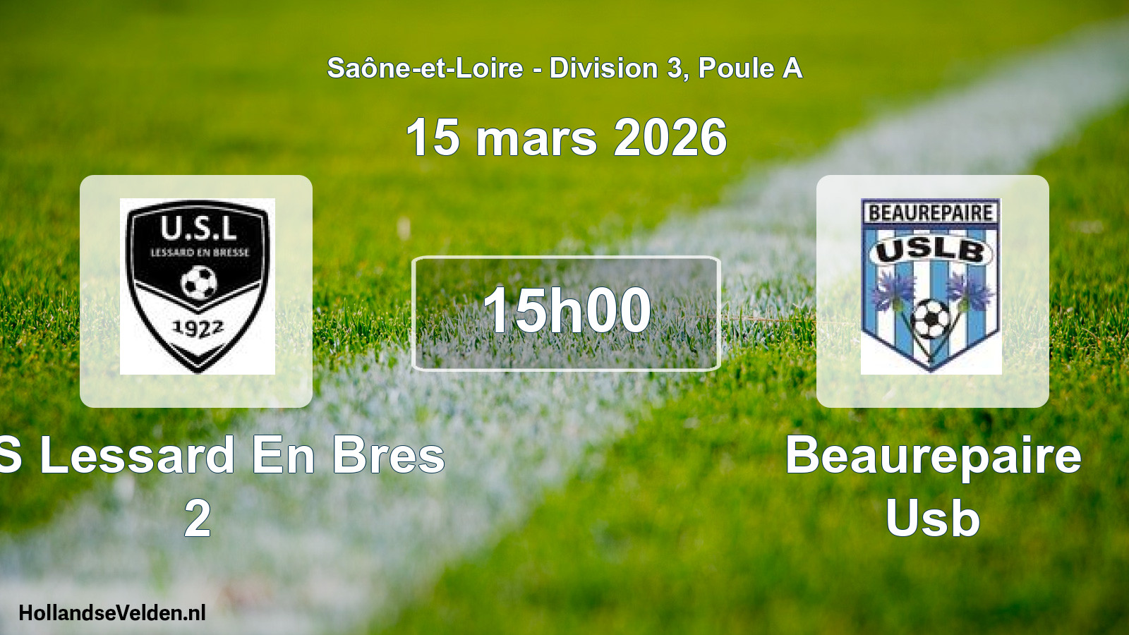 Match programmé: US Lessard En Bres 2 - Beaurepaire Usb (15 mars 2026)