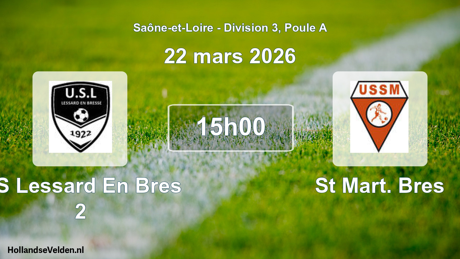 Scheduled Match: US Lessard En Bres 2 - St Mart. Bres (22 March 2026)