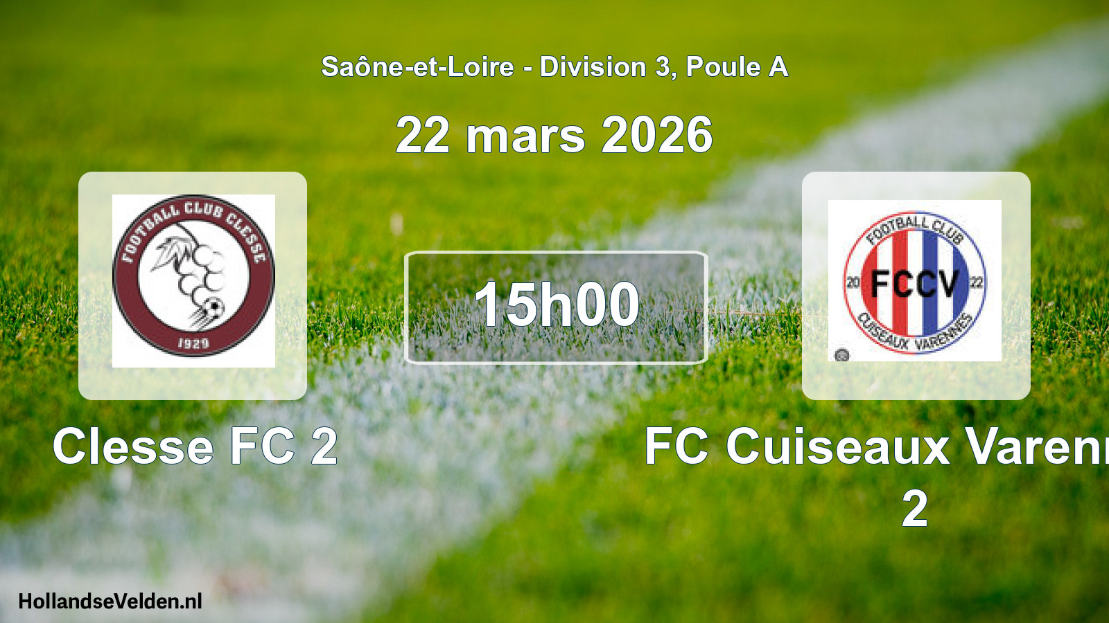 Match programmé: Clesse FC 2 - FC Cuiseaux Varennes 2 (22 mars 2026)