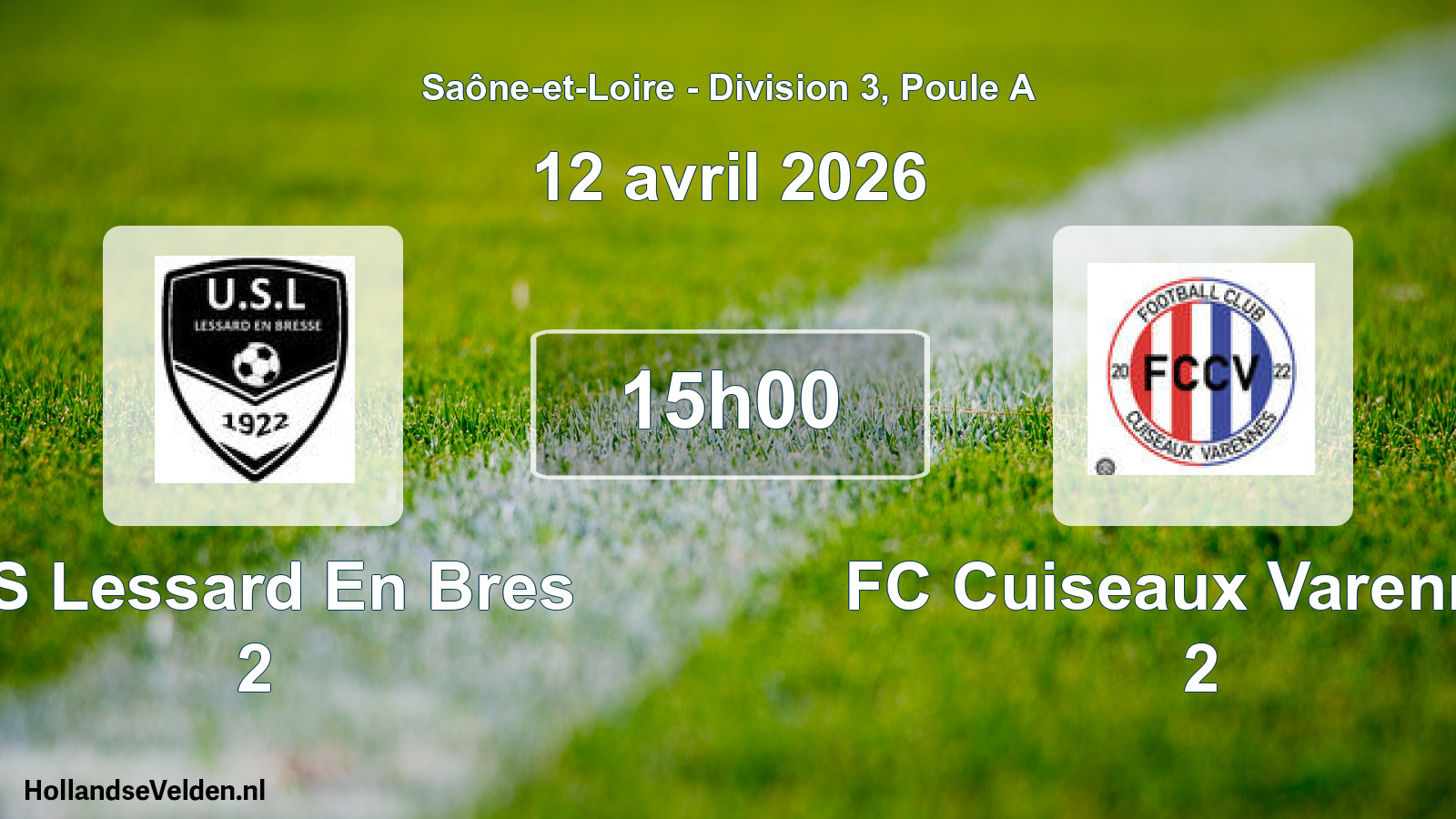 Geplande wedstrijd: US Lessard En Bres 2 - FC Cuiseaux Varennes 2 (12 april 2026)