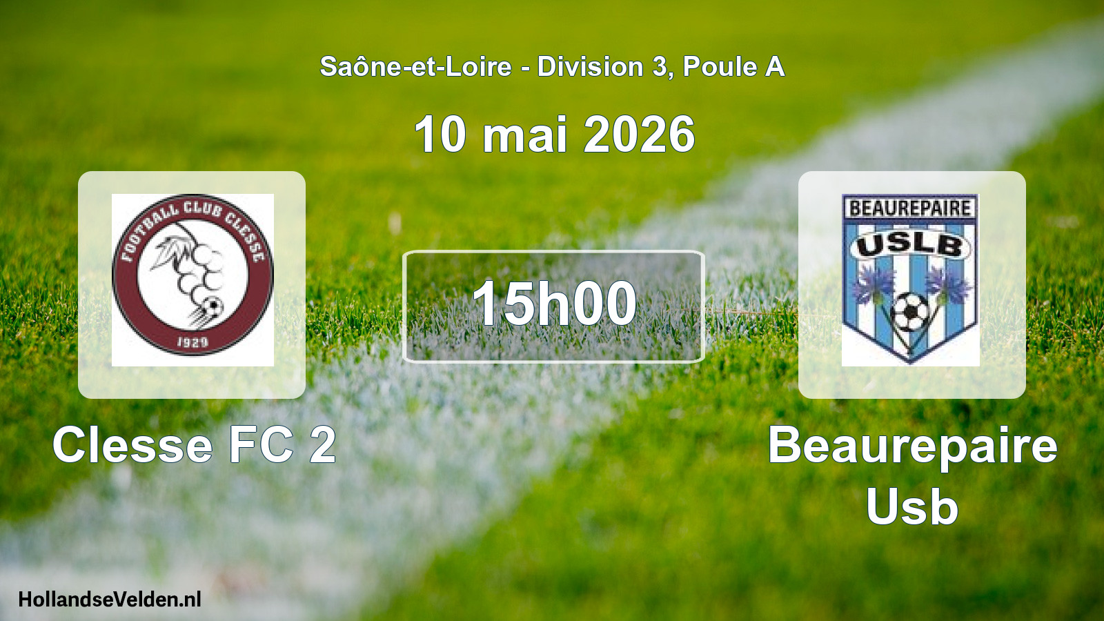 Match programmé: Clesse FC 2 - Beaurepaire Usb (10 mai 2026)