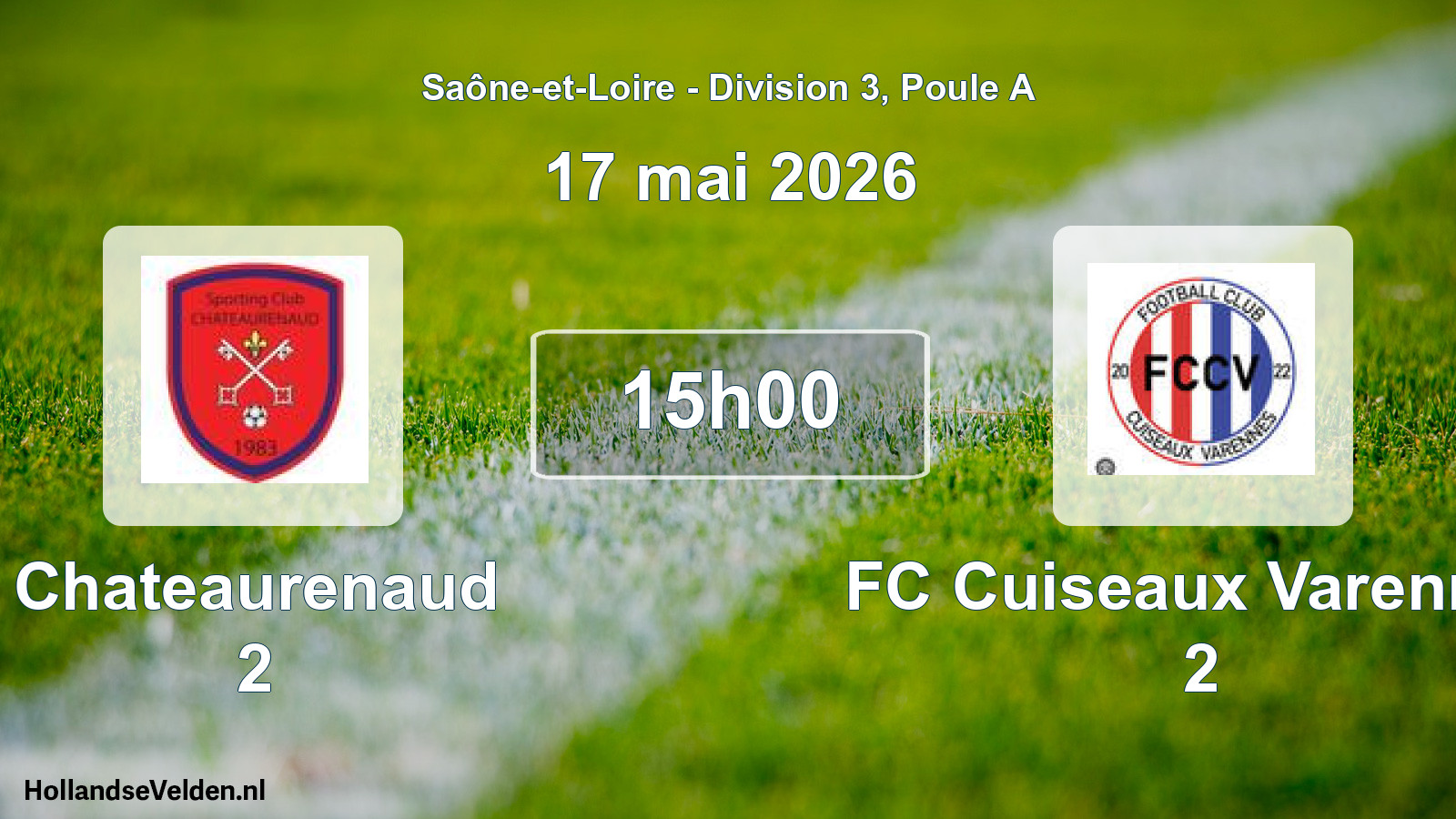 Geplande wedstrijd: Chateaurenaud 2 - FC Cuiseaux Varennes 2 (17 mei 2026)